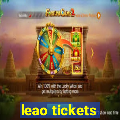 leao tickets